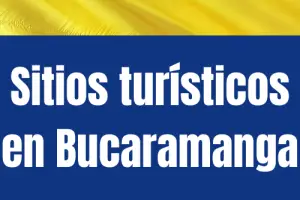 Sitios turísticos en Bucaramanga