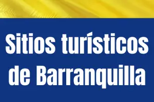 Sitios turísticos de Barranquilla