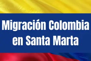 Migración Colombia en Santa Marta
